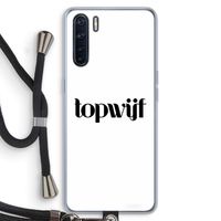 Topwijf Wit: Oppo A91 Transparant Hoesje met koord