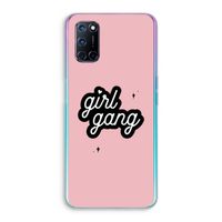 Girl Gang: Oppo A52 Transparant Hoesje