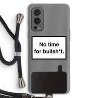 No time: OnePlus Nord 2 5G Transparant Hoesje met koord