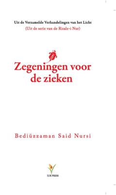 Zegeningen voor de zieken (Paperback)