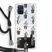Cactus quote: Samsung Galaxy A71 Transparant Hoesje met koord Cactus quote: Samsung Galaxy A71 Transparant Hoesje met koord