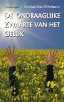 De ondraaglijke zwaarte van het geluk (Paperback)