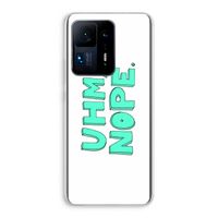 UHM, NOPE.: Xiaomi Mi Mix 4 Transparant Hoesje