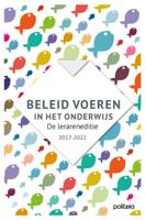 Beleid voeren in het onderwijs - De lerareneditie (Paperback)