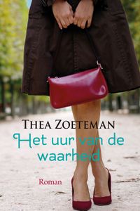 Het uur van de waarheid - Thea Zoeteman - ebook