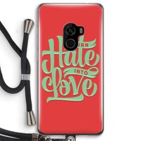 Turn hate into love: Xiaomi Mi Mix 2 Transparant Hoesje met koord