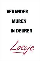 Verander muren in deuren (Paperback)