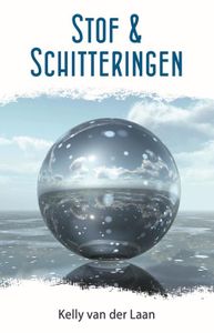 Stof & schitteringen - Kelly van der Laan - ebook