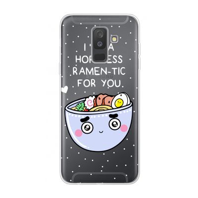 I'm A Hopeless Ramen-Tic For You: Samsung Galaxy A6 Plus (2018) Transparant Hoesje