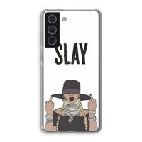 Slay All Day: Samsung Galaxy S21 FE Transparant Hoesje Slay All Day: Samsung Galaxy S21 FE Transparant Hoesje