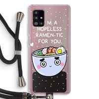 I'm A Hopeless Ramen-Tic For You: Samsung Galaxy A51 5G Transparant Hoesje met koord