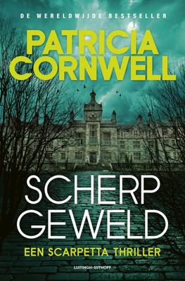 Scherp geweld - Patricia Cornwell - ebook