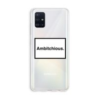 Ambitchious: Galaxy A51 4G Transparant Hoesje