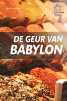 De geur van Babylon (Hardback)