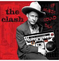 The Clash - If Music Could Talk (Record Store Day Exclusive) 2LP LAATSTE STUKS