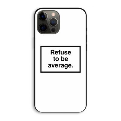 Refuse to be average: iPhone 12 Pro Max Biologisch afbreekbaar hoesje