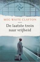 De laatste trein naar vrijheid (Paperback)