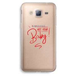 Not Your Baby: Samsung Galaxy J3 (2016) Transparant Hoesje