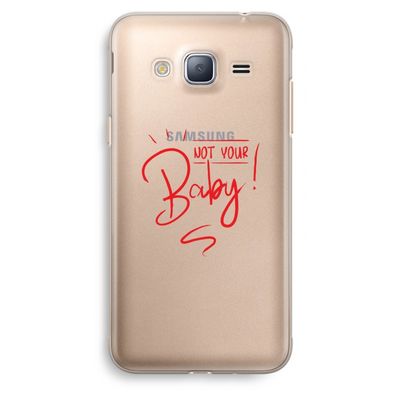 Not Your Baby: Samsung Galaxy J3 (2016) Transparant Hoesje