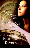 Een stem in de wind - Francine Rivers - ebook