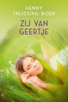 Zij van Geertje - Henny Thijssing-Boer - ebook