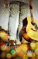 Vijftien minuten - Karen Kingsbury - ebook