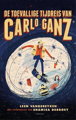 De toevallige tijdreis van Carlo Ganz - Leen Vandereyken - ebook