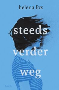 Steeds verder weg - Helena Fox - ebook