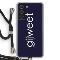 Gijweet: Samsung Galaxy S21 FE Transparant Hoesje met koord