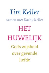 Het huwelijk - Tim Keller - ebook