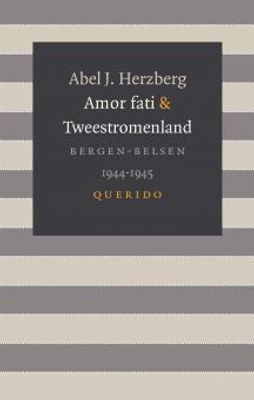 Amor fati & Tweestromenland - Abel J. Herzberg - ebook