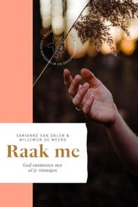 Raak me - Sarianne van Dalen, Willemijn de Weerd - ebook