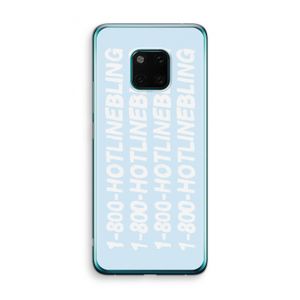 Hotline bling blue: Huawei Mate 20 Pro Transparant Hoesje