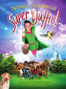 Superjuffie! - Janneke Schotveld - ebook