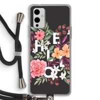 Hello in flowers: OnePlus 9 Transparant Hoesje met koord