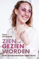 Zien en gezien worden - Tessa Schiethart - ebook