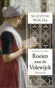 Roeien naar de Volewijck (Paperback)