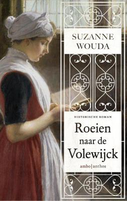 Roeien naar de Volewijck (Paperback)