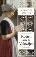 Roeien naar de Volewijck (Paperback)