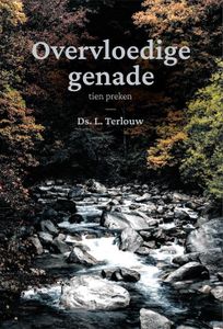 Overvloedige genade - L. Terlouw - ebook