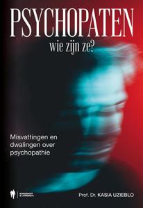 Psychopaten, wie zijn ze ? (Paperback)