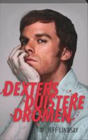 Dexters Duistere Dromen