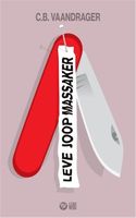 Leve Joop Massaker - C.B. Vaandrager - ebook