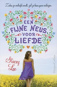 Een fijne neus voor liefde - Stacey Lee - ebook