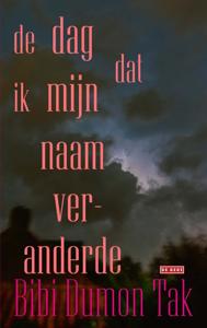 De dag dat ik mijn naam veranderde (Paperback)