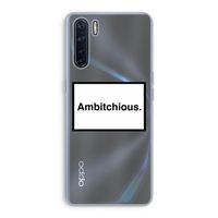 Ambitchious: Oppo A91 Transparant Hoesje