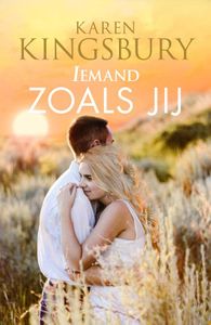 Iemand zoals jij - Karen Kingsbury - ebook