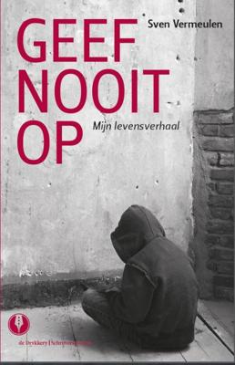 Geef nooit op (Paperback)