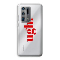 Ugh: Huawei P40 Pro Plus Transparant Hoesje