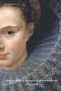Portret van een jonge vrouw (1613). Minzame dames op hun mooist in de zeventiende eeuw (Paperback)